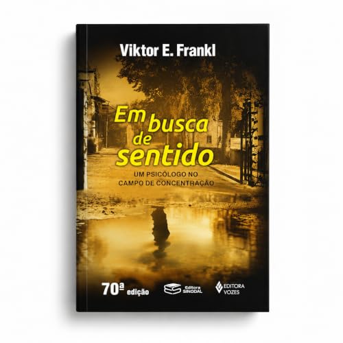 Capa de Em busca de sentido, de Viktor E. Frankl